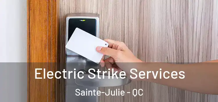  Electric Strike Services Sainte-Julie - QC