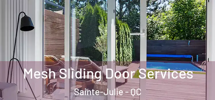  Mesh Sliding Door Services Sainte-Julie - QC